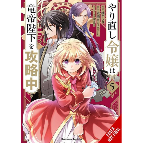 Sarasa Nagase - The Do-Over Damsel Conquers the Dragon Emperor, Vol. 5 (Manga)