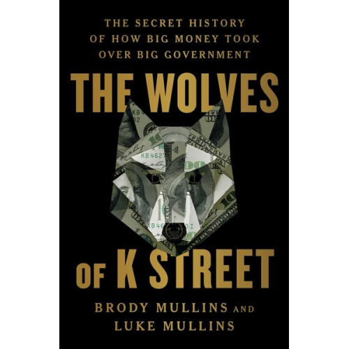 Brody Mullins Luke Mullins - The Wolves of K Street