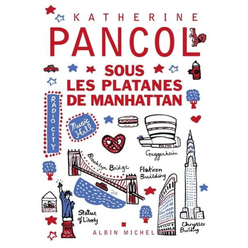 Katherine Pancol - Sous les platanes de Manhattan