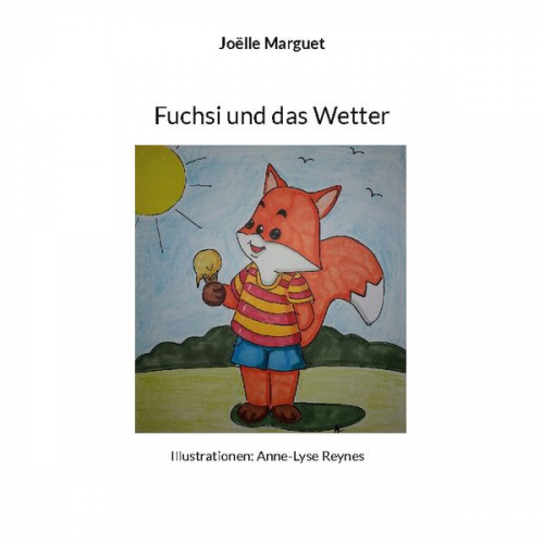 Joëlle Marguet - Fuchsi und das Wetter