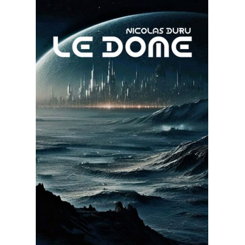 Nicolas Duru - Le dôme