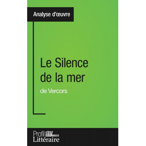 Marie Piette - Le Silence de la mer de Vercors (Analyse approfondie)