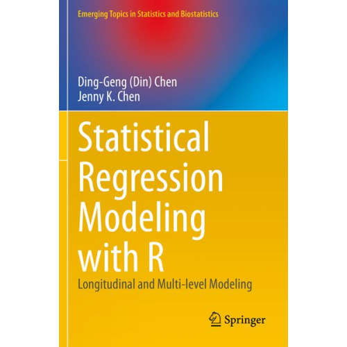 Ding-Geng (Din) Chen Jenny K. Chen - Statistical Regression Modeling with R