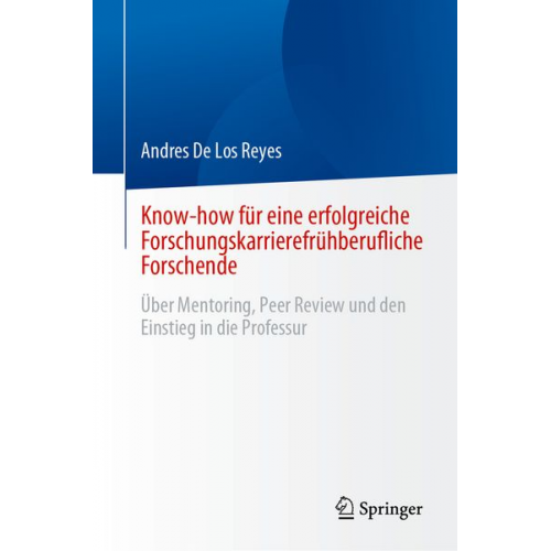 Andres De Los Reyes - Know-how für eine erfolgreiche Forschungskarrierefrühberufliche Forschende