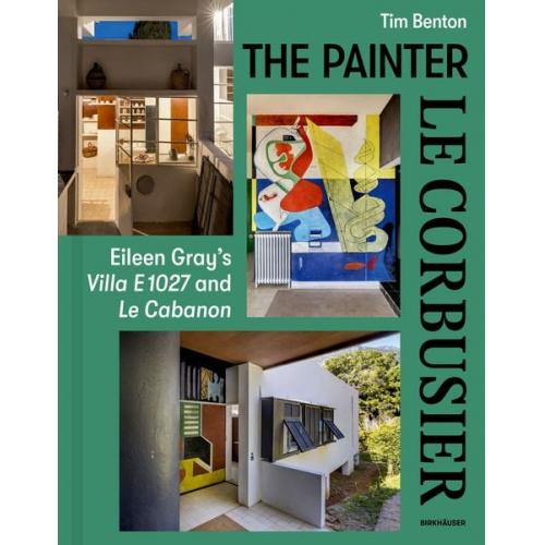 Tim Benton - The Painter Le Corbusier