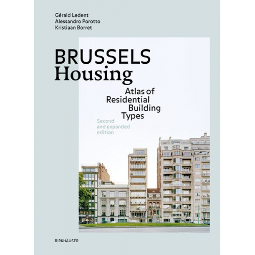 Gérald Ledent Alessandro Porotto Kristiaan Borret - Brussels Housing