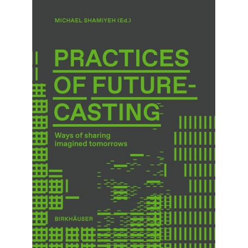 Practices of Futurecasting