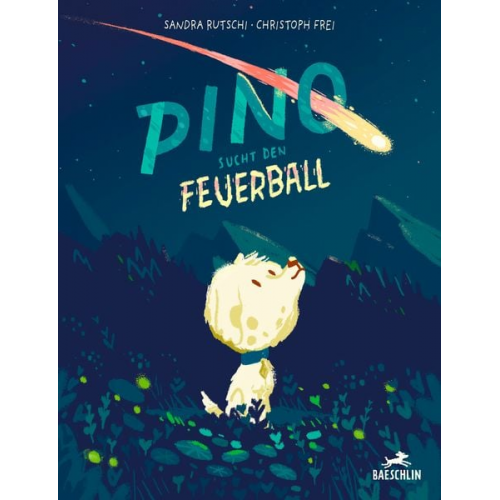 Sandra Rutschi - Pino sucht den Feuerball