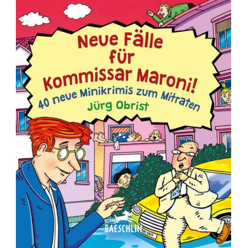 Jürg Obrist - Neue Fälle für Kommissar Maroni!