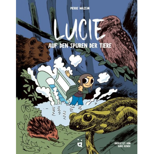 Pierre Wazem - Lucie auf den Spuren der Tiere