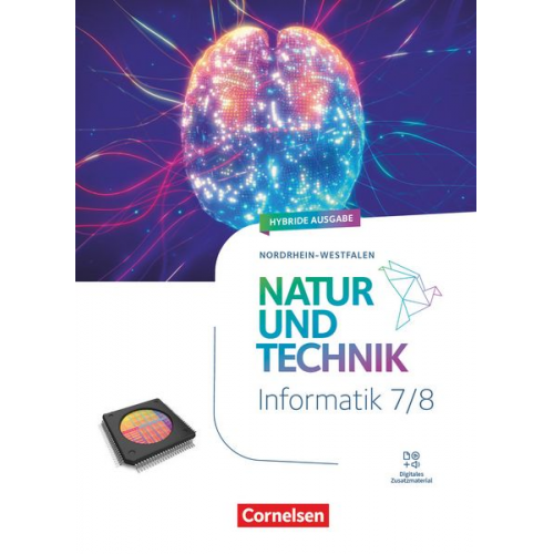 Natur und Technik 7./8. Schuljahr - Informatik - Nordrhein-Westfalen ab 2025 - Schulbuch