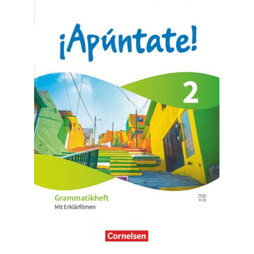 Henning Peppel - ¡Apúntate! Band 2 - Ausgabe 2024 - Grammatikheft mit Erklärfilmen