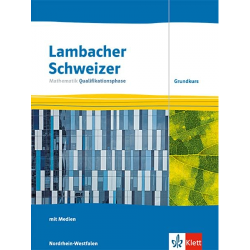 Lambacher Schweizer Mathematik Qualifikationsphase Grundkurs. Ausgabe Nordrhein-Westfalen