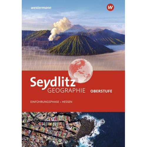 Seydlitz Geographie. Schulbuch Einführungsphase. Für die Sekundarstufe II in Hessen