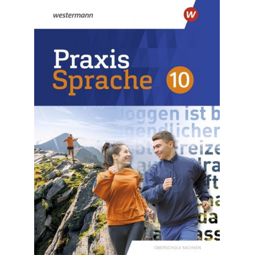 Praxis Sprache 10. Schulbuch. Differenzierende Ausgabe für Sachsen