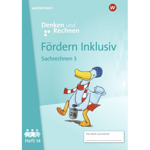 Fördern Inklusiv. Heft 14: Sachrechnen 3 Denken und Rechnen