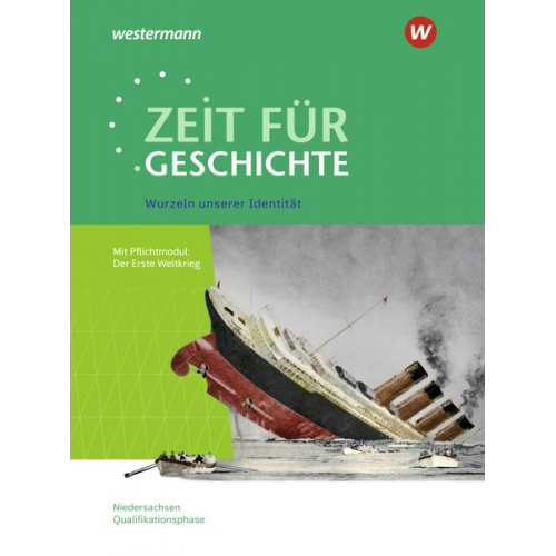 Christian Grosse Höötmann Utz Klöppelt - Zeit für Geschichte - Ausgabe für die Qualifikationsphase. Themenband ab dem Zentralabitur 2026 in Niedersachsen