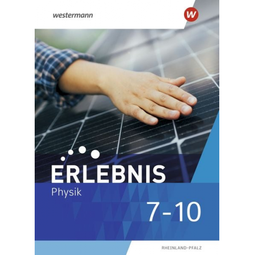 Erlebnis Physik 7-10. Schulbuch. Für Rheinland-Pfalz