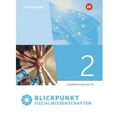 Blickpunkt Sozialwissenschaften. Qualifikationsphase Schulbuch. Für Nordrhein-Westfalen