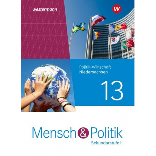 Mensch und Politik SII 13. Schulbuch . Für Niedersachsen