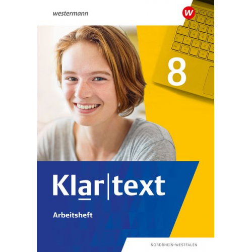 Klartext 8. Arbeitsheft. Differenzierende Ausgabe für Nordrhein-Westfalen