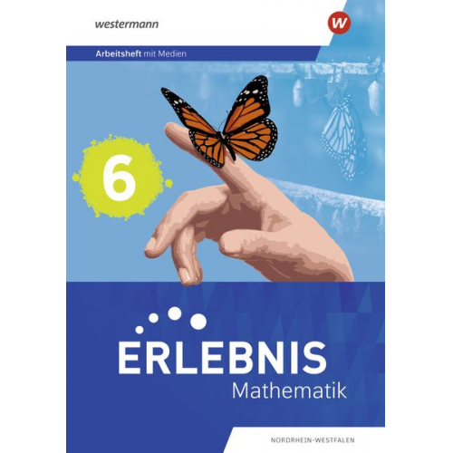 Erlebnis Mathematik 6. Arbeitsheft mit Medien. Nordrhein-Westfalen