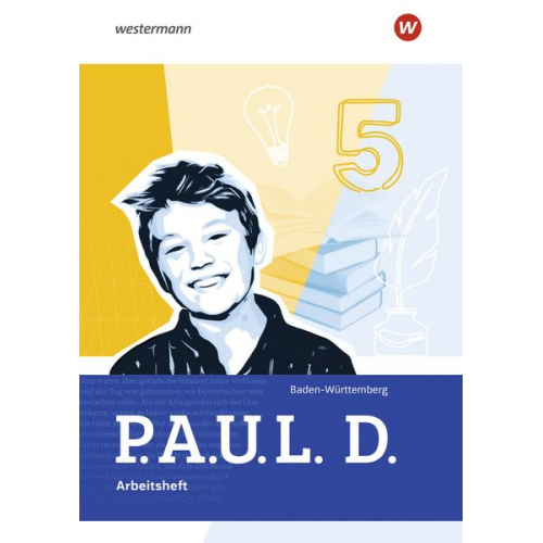 P.A.U.L. D. (Paul) 5. Arbeitsheft. Für Gymnasien und Gesamtschulen. Für Baden-Württemberg