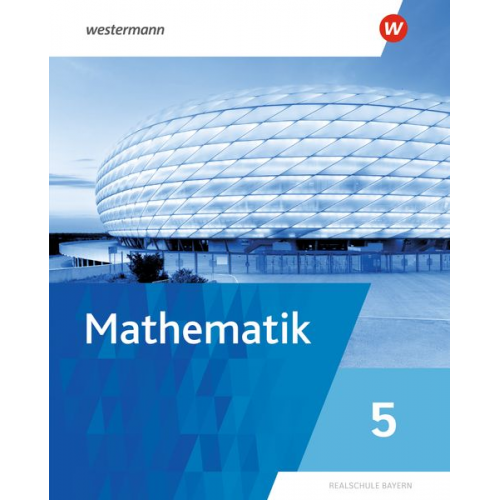 Mathematik 5. Schulbuch. Für Realschulen in Bayern