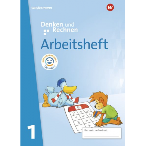 Denken und Rechnen 1. Arbeitsheft mit interaktiven Übungen. Für Grundschulen in den östlichen Bundesländern