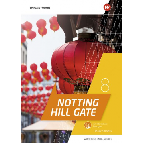 Notting Hill Gate 8B. Workbook mit Audios und interaktiven Übungen