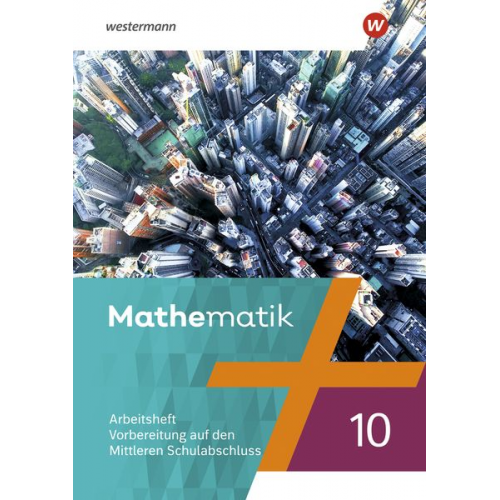 Mathematik 10. Arbeitsheft mit Lösungen