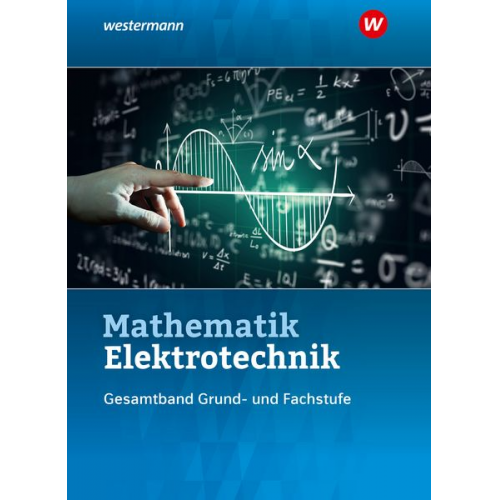 Stephan Plichta Ulrich Simon Sebastian Kroll Volker Lankes Christoph Walter - Mathematik Elektrotechnik. Gesamtband: Schulbuch