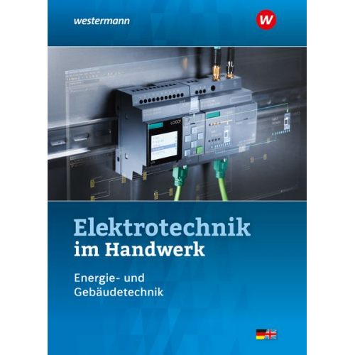 Jürgen Klaue Dieter Jagla Heinrich Hübscher Harald Wickert - Elektrotechnik im Handwerk. Schulbuch