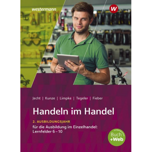 Hartwig Heinemeier Hans Jecht Peter Limpke - Handeln im Handel. 2. Ausbildungsjahr im Einzelhandel. Schulbuch