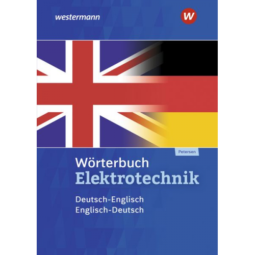 Hans-Joachim Petersen - Wörterbuch Elektrotechnik. Deutsch-Englisch / Englisch-Deutsch