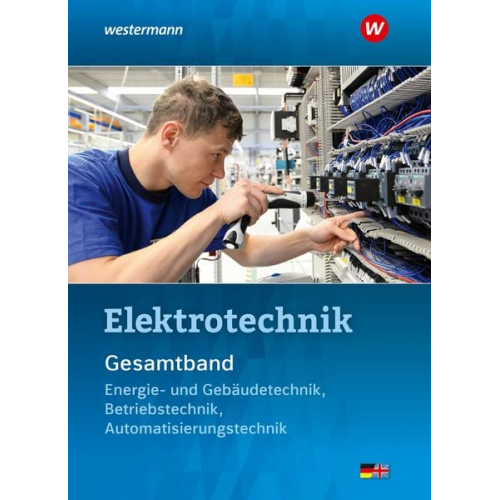 Michael Krehbiel Ludwig Wenzl Harald Wickert Jürgen Klaue Roland Stolzenburg - Elektrotechnik Gesamtband. Schulbuch