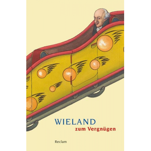 Christoph Martin Wieland - Wieland zum Vergnügen