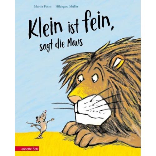 Martin Fuchs - "Klein ist fein", sagt die Maus