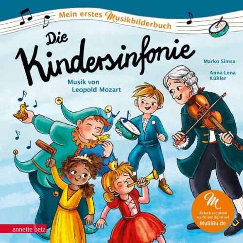 Marko Simsa - Die Kindersinfonie (Mein erstes Musikbilderbuch mit CD und zum Streamen, Bd.)