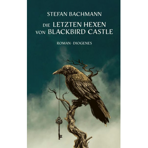 Stefan Bachmann - Die letzten Hexen von Blackbird Castle