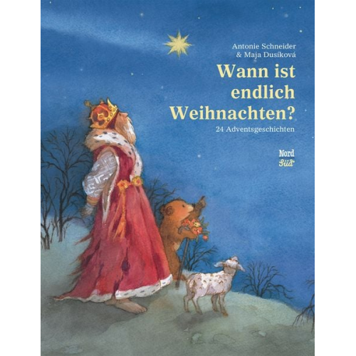 Antonie Schneider - Wann ist endlich Weihnachten?