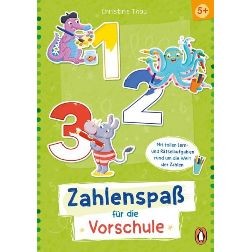 Christine Thau - 1, 2, 3 – Zahlenspaß für die Vorschule