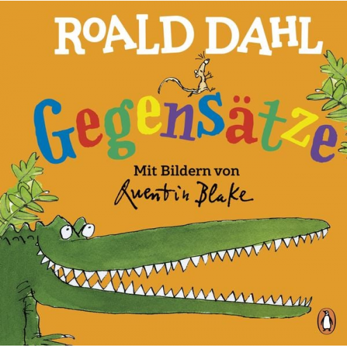 Roald Dahl - Roald Dahl – Gegensätze