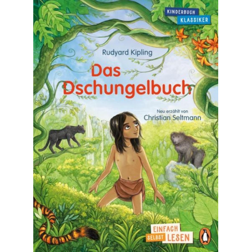 Rudyard Kipling Christian Seltmann - Penguin JUNIOR – Einfach selbst lesen: Kinderbuchklassiker - Das Dschungelbuch