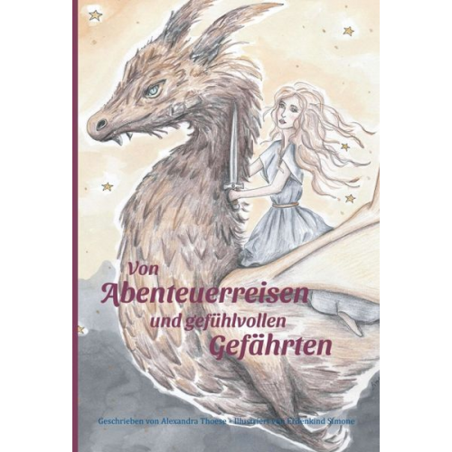 Alexandra Thoese - Von Abenteuerreisen und gefühlvollen Gefährten