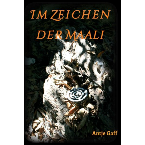 Antje Gaff - Im Zeichen der Maali