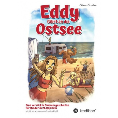 Oliver Grudke - Eddy fährt an die Ostsee