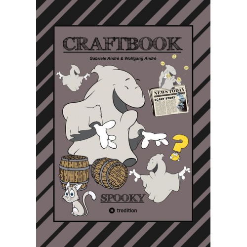 Gabriele André Wolfgang André - Craftbook - 100 Gruselige Malmotive - 2 Schaurige Bastelspiele - Rätsel - Lustige Bilder - Grauenhafte Aufgaben