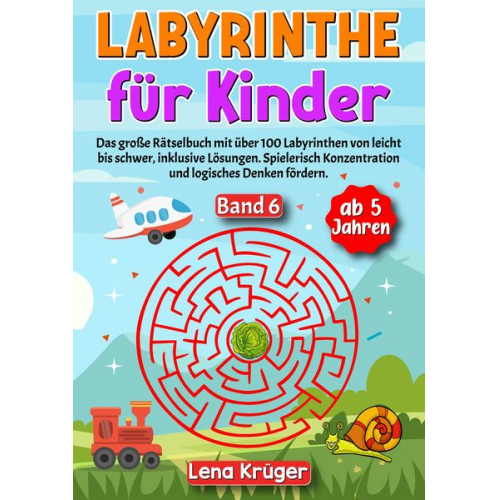 Lena Krüger - Labyrinthe für Kinder ab 5 Jahren - Band 6