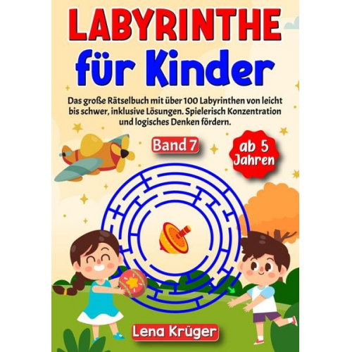 Lena Krüger - Labyrinthe für Kinder ab 5 Jahren - Band 7